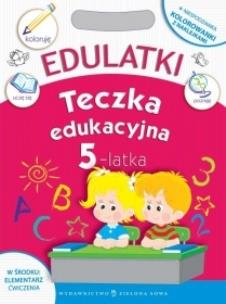 Okładka książki Edulatki. Teczka edukacyjna 5-latka