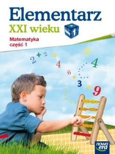 Okładka książki Elementarz XXI wieku kl. 1 Matematyka część 1 NE