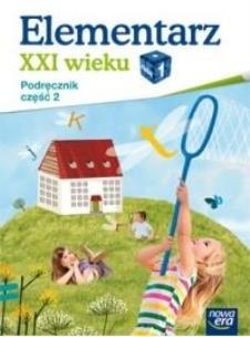 Okładka książki Elementarz XXI wieku kl. 1 Podręcznik część 2 NE
