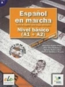 Okładka książki Espanol en marcha Nivel basico A1 + A2 podręcznik z 2 płytami CD
