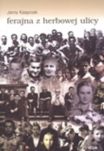 Okładka książki Ferajna z herbowej ulicy