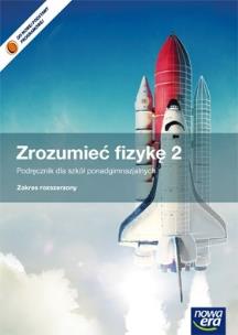 Okładka książki Fizyka LO 2 Zrozumieć fizykę Pod. ZR NPP w.2013 NE
