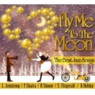 Okładka książki Fly Me To The Moon - The Best Jazz Songs 2 CD