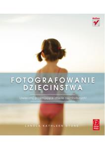 Okładka książki Fotografowanie dzieciństwa