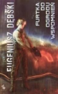 Okładka książki Furtka Do Ogrodu Wspomnień