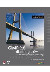 Okładka książki GIMP 2.6 dla fotografów - techniki cyfrowej...