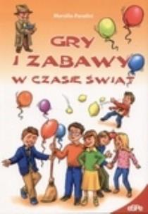 Okładka książki Gry i zabawy w czasie Świąt