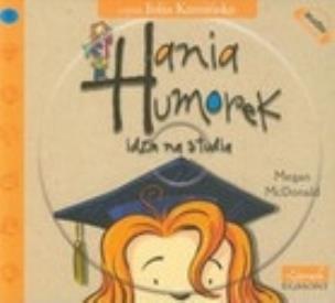 Okładka książki Hania Humorek CD Idzie na studia - Audiobook