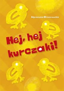Okładka książki Hej, hej kurczaki!