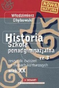 Okładka książki Historia 3 Wiek XX Zeszyt do ćwiczeń na mapach konturowych