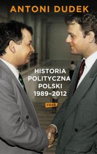 Okładka książki Historia polityczna Polski 1989-2012