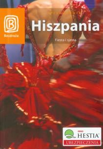 Okładka książki Hiszpania. Fiesta i sjesta Wyd. I