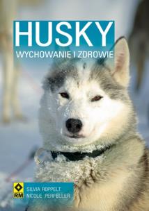 Okładka książki Husky Syberyjski. Wychowanie i zdrowie RM