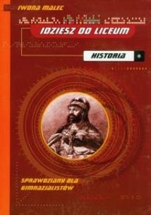 Okładka książki Idziesz do liceum.  Historia