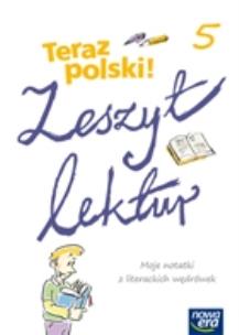 Okładka książki J. Polski SP 5 Teraz polski! Zeszyt lektur NE