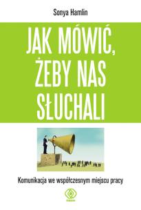 Okładka książki Jak mówić, żeby nas słuchali