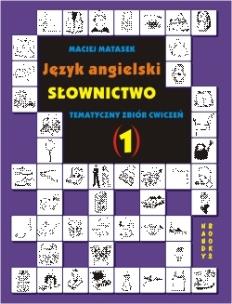 Okładka książki Język angielski Słownictwo Tematyczny zbiór ćwiczeń 1