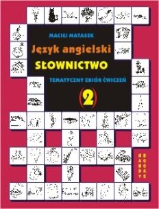 Okładka książki Język angielski Słownictwo Tematyczny zbiór ćwiczeń 2