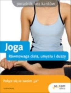 Okładka książki Joga Równowaga ciała, umysłu i duszy