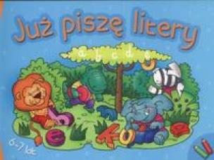 Okładka książki Już piszę litery 6-7 lat