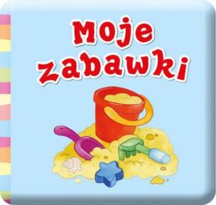 Okładka książki Kąpielowe - Moje zabawki