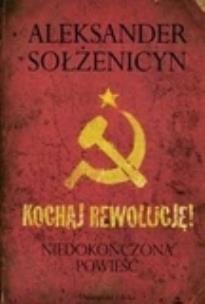 Okładka książki Kochaj rewolucję!