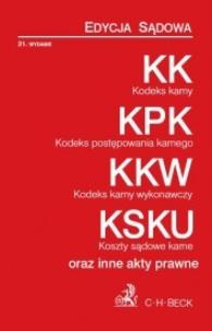Okładka książki Kodeks karny Kodeks postępowania karnego Kodeks karny wykonawczy Koszty sądowe karne oraz inne akty prawne