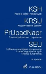 Okładka książki Kodeks spółek handlowych Krajowy Rejestr Sądowy Prawo upadłościowe i naprawcze