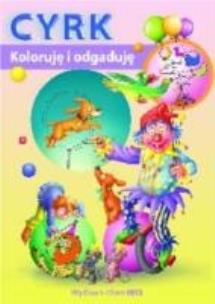 Okładka książki Koloruję i odgaduję - Cyrk
