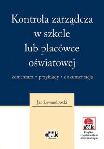 Okładka książki Kontrola zarządcza w szkole lub placówce oświatowej z płytą CD
