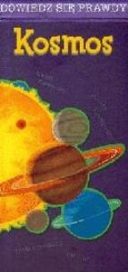 Okładka książki Kosmos Dowiedz się prawdy