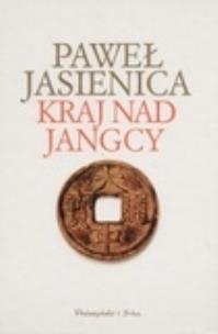 Okładka książki Kraj nad Jangcy - Paweł Jasienica