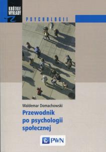 Okładka książki Krótkie wykłady z psychologii Przewodnik po psychologii społecznej