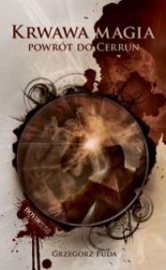 Okładka książki Krwawa magia Powrót do Cerrun