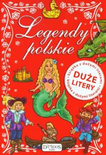 Okładka książki Legendy polskie. Duże litery