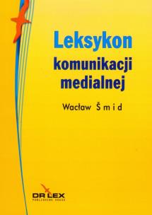 Okładka książki Leksykon komunikacji medialnej