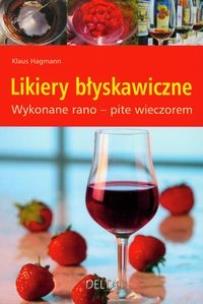 Okładka książki Likiery błyskawiczne