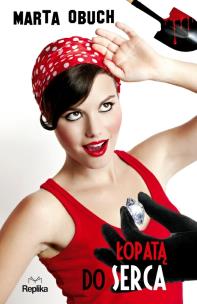 Okładka książki Łopatą do serca