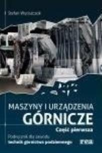 Okładka książki Maszyny i urządzenia górnicze część 1 REA