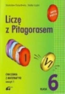 Okładka książki Matematyka SP KL 6. Ćwiczenia część 1. Liczę z pitagorasem