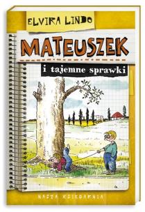 Okładka książki Mateuszek - Mateuszek i tajemne sprawki