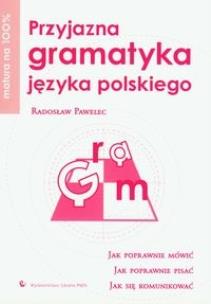 Okładka książki Matura na 100% język polski Przyjazna gramatyka