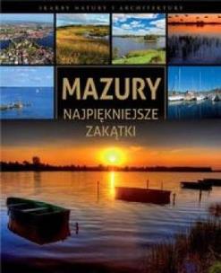 Okładka książki Mazury. Najpiękniejsze zakątki
