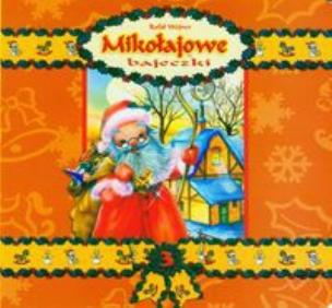 Okładka książki Mikołajowe bajeczki 3