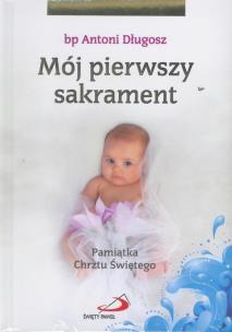 Okładka książki Mój I sakrament Chrztu Świętego - Dziewczynka