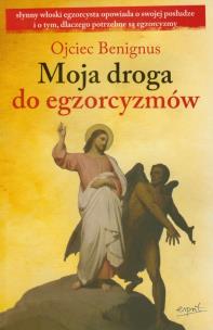 Okładka książki Moja droga do egzorcyzmów