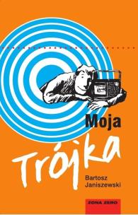 Okładka książki Moja Trójka