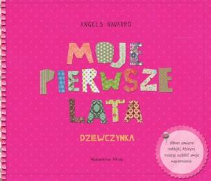 Okładka książki Moje pierwsze lata. Dziewczynka
