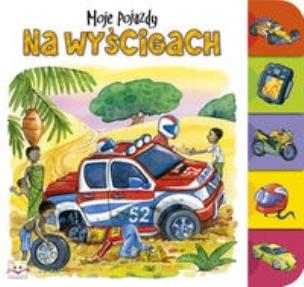 Okładka książki Moje pojazdy - Na wyścigach