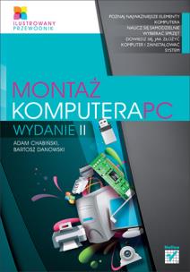 Okładka książki Montaż komputera PC. Ilustrowany przewodnik w.II